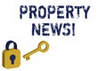 Text sign showing Property News. Conceptual photo The buying or selling, and renting of land or building Yellow and Blue