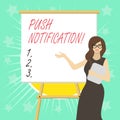 Text sign showing Push Notification. Conceptual photo automated message sent by an application to a user.