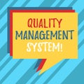 Text sign showing Quality Management System. Conceptual photo formalized system that documents processes Stack of Speech