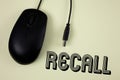 Text sign showing Recall. Conceptual photo Bring back to memory Ordering the return of a person or product written on Plain backgr
