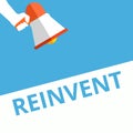 Text sign showing Reinvent