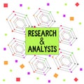 Text sign showing Research And Analysis. Conceptual photo Strategic Thinking and Decision Making existing or new Centered Hexagon