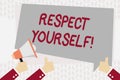 Text sign showing Respect Yourself. Conceptual photo believing that you good and worthy being treated well Hand Holding