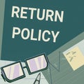 Text sign showing Return Policy. Business idea Tax Reimbursement Retail Terms and Conditions on Purchase Paper sitting