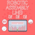 Text sign showing Robotic Assembly Line. Conceptual photo use to increase production speed and consistency Digital