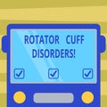 Text sign showing Rotator Cuff Disorders. Conceptual photo tissues in the shoulder get irritated or damaged Drawn Flat