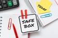 Text sign showing Safe Box. Conceptual photo A small structure where you can keep important or valuable things Colorful