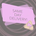 Text sign showing Same Day Delivery. Conceptual photo order will leave our warehouse Same date you ordered Megaphone Royalty Free Stock Photo