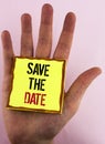 Text sign showing Save The Date. Conceptual photo Organizing events well make day special by event organizers written on Yellow St Royalty Free Stock Photo