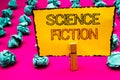 Text sign showing Science Fiction. Conceptual photo Fantasy Entertainment Genre Futuristic Fantastic Adventures Clothespin hold ho