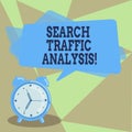 Text sign showing Search Traffic Analysis. Conceptual photo network bandwidth monitoring software or application Blank