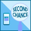 Text sign showing Second Chance. Business idea Giving another shot Engaged again to business venture Illustration Of