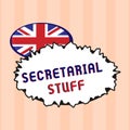 Text sign showing Secretarial Stuff. Conceptual photo Secretary belongings Things owned by personal assistant