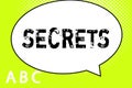 Text sign showing Secrets. Conceptual photo Kept unknown by others Confidential Private Classified Unrevealed