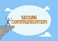 Text sign showing Secure Communication. Business overview preventing unauthorized interceptors from accessing Athletic Royalty Free Stock Photo