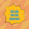 Text sign showing Secure Online Banking. Conceptual photo Safe way of analysisaging accounts over the internet Blank