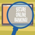 Text sign showing Secure Online Banking. Conceptual photo Safe way of analysisaging accounts over the internet