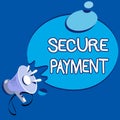 Text sign showing Secure Payment. Conceptual photo Security of Payment refers to ensure of paid even in dispute Royalty Free Stock Photo