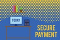 Text sign showing Secure Payment. Conceptual photo Security of Payment refers to ensure of paid even in dispute Desktop Royalty Free Stock Photo