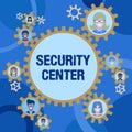 Text sign showing Security Center. Word for centralized unit that deals with security issues of company Colleagues