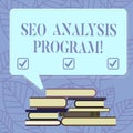 Text sign showing Seo Analysis Program. Conceptual photo A tool to use to improve a visibility of a website Uneven Pile