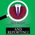 Text sign showing Seo Audit And Reporting. Conceptual photo Search Engine Optimization review feedback Magnifying Glass