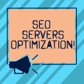 Text sign showing Seo Servers Optimization. Conceptual photo SEO network working at maximum efficiency Megaphone Sound