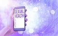 Text sign showing Sexual Health. Conceptual photo Ability to embrace and enjoy sexuality throughout our lives Modern