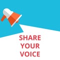 Text sign showing Share Your Voice
