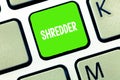 Text sign showing Shredder. Conceptual photo machine or other device for shredding something like paper