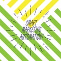 Text sign showing Smart Marketing Automation. Conceptual photo Automate online marketing campaigns and sales Thin Beam