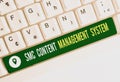 Text sign showing Smc Content Management System. Conceptual photo analysisgae creation and modification of posts White