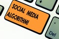 Text sign showing Social Media Algorithm. Conceptual photo Sorting all post and show the most popular to user Keyboard Royalty Free Stock Photo