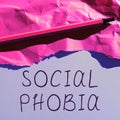 Text sign showing Social Phobia. Business concept overwhelming fear of social situations that are distressing Royalty Free Stock Photo