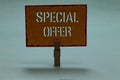 Text sign showing Special Offer. Conceptual photo Selling at a lower or discounted price Bargain with Freebies Clothespin holding