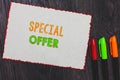 Text sign showing Special Offer. Conceptual photo Selling at a lower or discounted price Bargain with Freebies White paper red bor