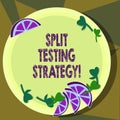 Text sign showing Split Testing Strategy. Conceptual photo conducting experiments to improve website metric Cutouts of