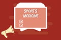 Text sign showing Sports Medicine. Conceptual photo Treatment and prevention of injuries related to sports