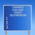 Text sign showing Starving To Excellence The Best Solution For You. Conceptual photo Make things perfect Blank Square