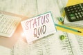 Text sign showing Status Quo. Conceptual photo existing state of affairs regarding social or political issues Notepaper