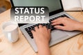 Text sign showing Status Report. Conceptual photo Update Summary of situations as of a period of time woman laptop Royalty Free Stock Photo