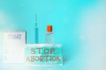 Text sign showing Stop Abortion. Conceptual photo advocating against the practice of abortion Prolife movement Set of