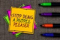 Text sign showing Stop Being A People Pleaser. Conceptual photo Do what you like not things other people want Written on some colo Royalty Free Stock Photo