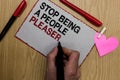 Text sign showing Stop Being A People Pleaser. Conceptual photo Do what you like not things other people want Written sticky note Royalty Free Stock Photo