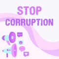 Text sign showing Stop Corruption. Word Written on Put an end in abusing of entrusted power for private gain Pair Of