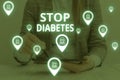 Text sign showing Stop Diabetes. Conceptual photo Blood Sugar Level is higher than normal Inject Insulin Woman wear