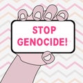 Text sign showing Stop Genocide. Conceptual photo to put an end on the killings and atrocities of showing Closeup of