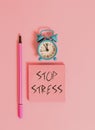 Text sign showing Stop Stress. Conceptual photo Seek help Take medicines Spend time with loveones Get more sleep Metal