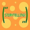 Text sign showing Storytelling. Conceptual photo activity of telling or writing stories novels to someone Different