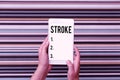 Text sign showing Stroke. Word for Patients losing consciousness due to poor blood flow medical Voice And Video Calling Royalty Free Stock Photo